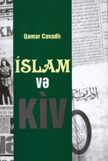 
İslam ve Kütləvi İnformasiya Vasitələri - Qəmər Xanım Cavadlı